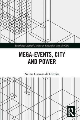 Gusmão de Oliveira |  Mega-Events, City and Power | Buch |  Sack Fachmedien