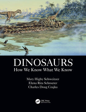 Czajka / Schweitzer / Schroeter |  Dinosaurs | Buch |  Sack Fachmedien