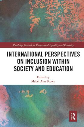Brown |  International Perspectives on Inclusion within Society and Education | Buch |  Sack Fachmedien