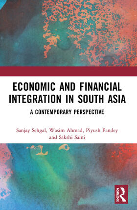 Sehgal / Ahmad / Pandey |  Economic and Financial Integration in South Asia | Buch |  Sack Fachmedien