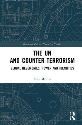 Martini |  The UN and Counter-Terrorism | Buch |  Sack Fachmedien