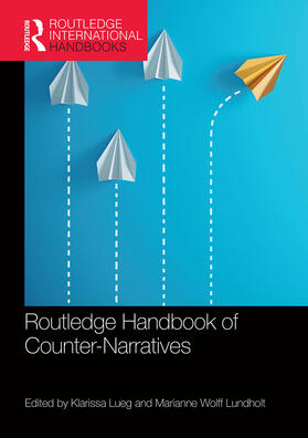 Lueg / Wolff Lundholt |  Routledge Handbook of Counter-Narratives | Buch |  Sack Fachmedien