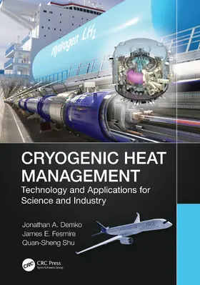 Fesmire / Demko / Shu |  Cryogenic Heat Management | Buch |  Sack Fachmedien