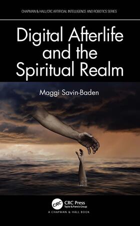 Savin-Baden |  Digital Afterlife and the Spiritual Realm | Buch |  Sack Fachmedien