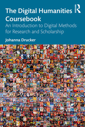 Drucker |  The Digital Humanities Coursebook | Buch |  Sack Fachmedien