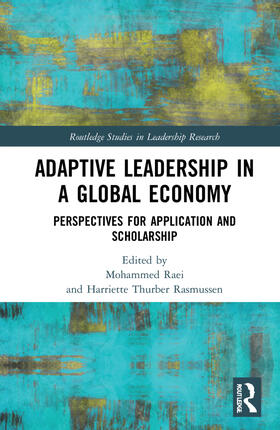 Raei / Rasmussen |  Adaptive Leadership in a Global Economy | Buch |  Sack Fachmedien