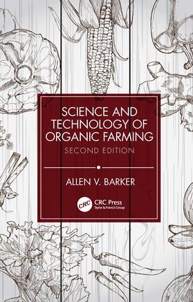 Barker |  Science and Technology of Organic Farming | Buch |  Sack Fachmedien