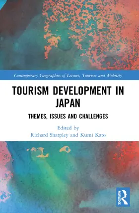 Kato / Sharpley |  Tourism Development in Japan | Buch |  Sack Fachmedien