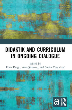 Krogh / Qvortrup / Graf |  Didaktik and Curriculum in Ongoing Dialogue | Buch |  Sack Fachmedien