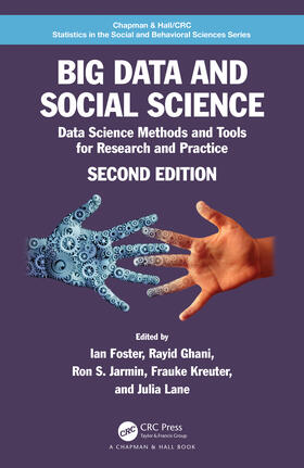 Kreuter / Foster / Ghani |  Big Data and Social Science | Buch |  Sack Fachmedien