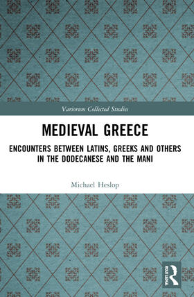 Heslop |  Medieval Greece | Buch |  Sack Fachmedien