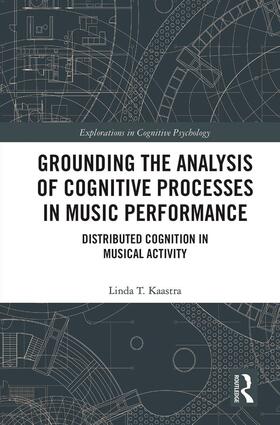 Kaastra |  Grounding the Analysis of Cognitive Processes in Music Performance | Buch |  Sack Fachmedien