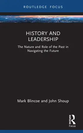 Blincoe / Shoup |  History and Leadership | Buch |  Sack Fachmedien