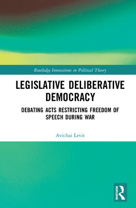 Levit |  Legislative Deliberative Democracy | Buch |  Sack Fachmedien