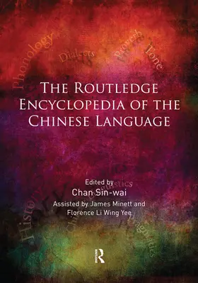 Chan |  The Routledge Encyclopedia of the Chinese Language | Buch |  Sack Fachmedien