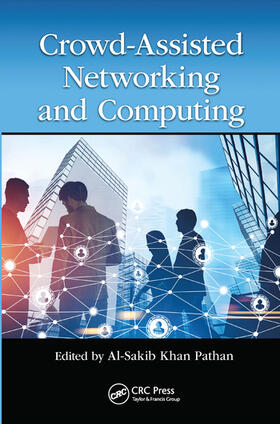 Pathan |  Crowd Assisted Networking and Computing | Buch |  Sack Fachmedien