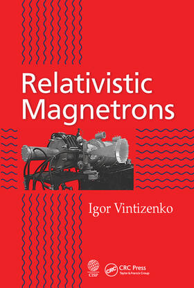 Vintizenko |  Relativistic Magnetrons | Buch |  Sack Fachmedien