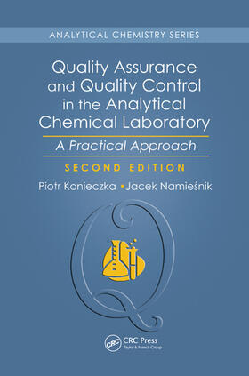 Konieczka |  Quality Assurance and Quality Control in the Analytical Chemical Laboratory | Buch |  Sack Fachmedien