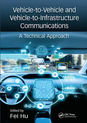 Hu |  Vehicle-to-Vehicle and Vehicle-to-Infrastructure Communications | Buch |  Sack Fachmedien