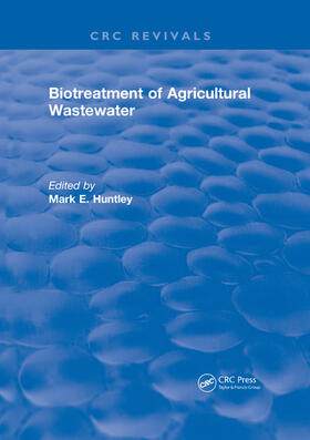 Huntley |  Biotreatment of Agricultural Wastewater | Buch |  Sack Fachmedien