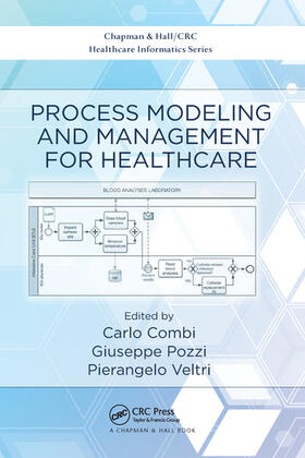 Combi / Pozzi / Veltri |  Process Modeling and Management for Healthcare | Buch |  Sack Fachmedien