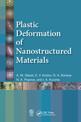 Glezer / Popova / Kozlov |  Plastic Deformation of Nanostructured Materials | Buch |  Sack Fachmedien