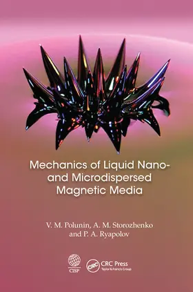 Polunin / Storozhenko / Ryapolov |  Mechanics of Liquid Nano- and Microdispersed Magnetic Media | Buch |  Sack Fachmedien