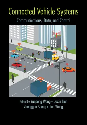 Wang / Tian / Sheng |  Connected Vehicle Systems | Buch |  Sack Fachmedien