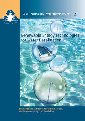 Mahmoudi / Bundschuh / Ghaffour |  Renewable Energy Technologies for Water Desalination | Buch |  Sack Fachmedien