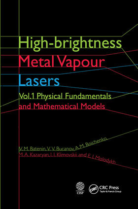 Batenin / Buchanov / Boichenko |  High-brightness Metal Vapour Lasers | Buch |  Sack Fachmedien