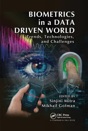 Mitra / Gofman |  Biometrics in a Data Driven World | Buch |  Sack Fachmedien