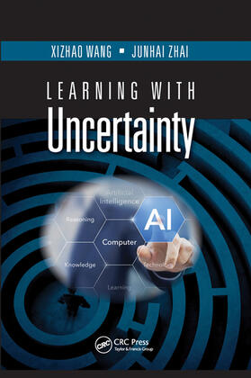 Wang / Zhai |  Learning with Uncertainty | Buch |  Sack Fachmedien