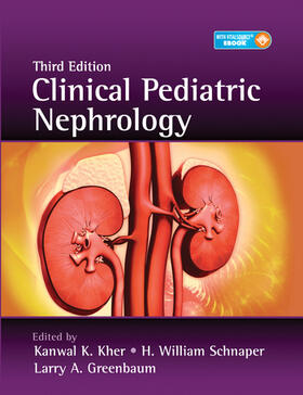 Schnaper / Kher / Greenbaum |  Clinical Pediatric Nephrology | Buch |  Sack Fachmedien
