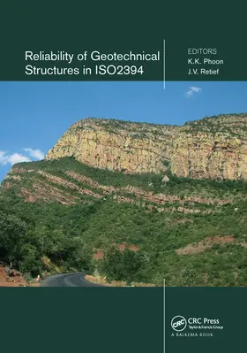 Phoon / Retief |  Reliability of Geotechnical Structures in ISO2394 | Buch |  Sack Fachmedien