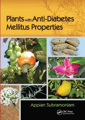 Subramoniam |  Plants with Anti-Diabetes Mellitus Properties | Buch |  Sack Fachmedien