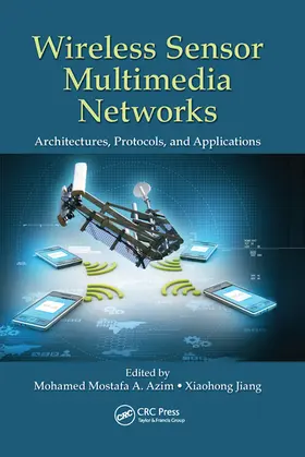 Azim / Jiang |  Wireless Sensor Multimedia Networks | Buch |  Sack Fachmedien