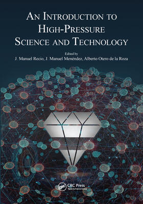 Recio / Menendez / Otero de la Roza |  An Introduction to High-Pressure Science and Technology | Buch |  Sack Fachmedien