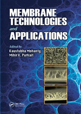 Mohanty / Purkait |  Membrane Technologies and Applications | Buch |  Sack Fachmedien