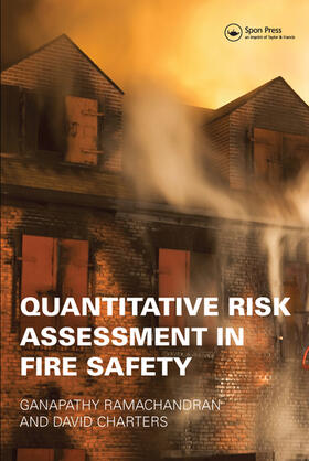Charters / Ramachandran |  Quantitative Risk Assessment in Fire Safety | Buch |  Sack Fachmedien