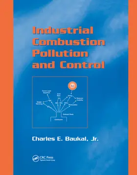 Baukal |  Industrial Combustion Pollution and Control | Buch |  Sack Fachmedien