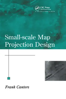 Canters |  Small-Scale Map Projection Design | Buch |  Sack Fachmedien