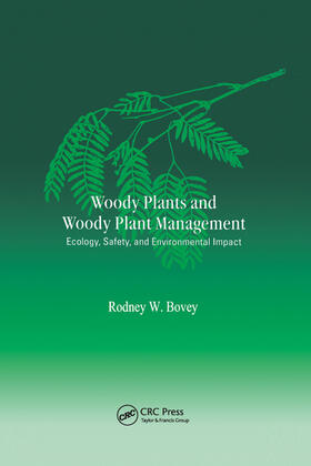 Bovey |  Woody Plants and Woody Plant Management | Buch |  Sack Fachmedien