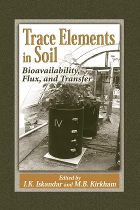 Iskandar / Kirkham |  Trace Elements in Soil | Buch |  Sack Fachmedien