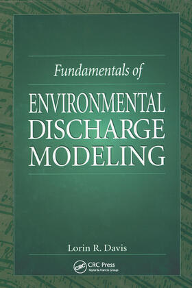 Davis |  Fundamentals of Environmental Discharge Modeling | Buch |  Sack Fachmedien