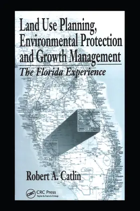 Catlin |  Land Use Planning, Environmental Protection and Growth Management | Buch |  Sack Fachmedien