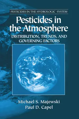 Majewski / Capel |  Pesticides in the Atmosphere | Buch |  Sack Fachmedien