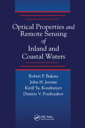 Bukata / Jerome / Kondratyev |  Optical Properties and Remote Sensing of Inland and Coastal Waters | Buch |  Sack Fachmedien