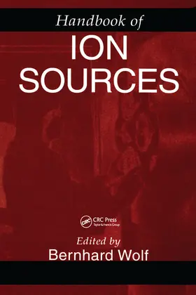 Wolf |  Handbook of Ion Sources | Buch |  Sack Fachmedien