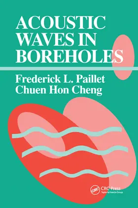 Paillet / Cheng |  Acoustic Waves in Boreholes | Buch |  Sack Fachmedien