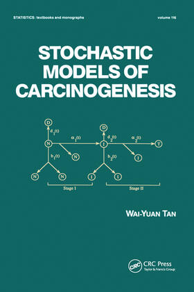 Tan |  Stochastic Models for Carcinogenesis | Buch |  Sack Fachmedien